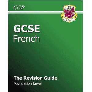 French – Foundation- Revision guide – Oak Heights School